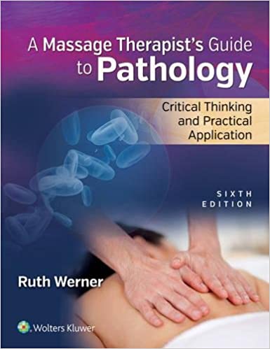 Massage Therapist’s Guide to Pathology: Critical Thinking and Practical Application (6th Edition) - Epub + Converted Pdf